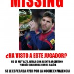 Messi missing Messi missing