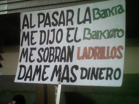 Al pasar la Bankia me dijo el bankero me sobran ladrillos dame más dinero