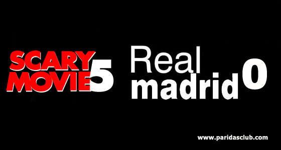 scary-movie 5 Real Madrid 0