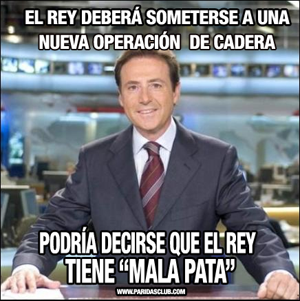 El Rey tiene mala pata