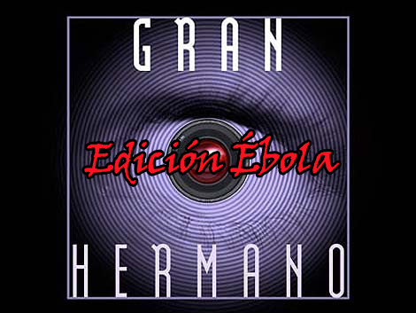 Gran hermano Ébola